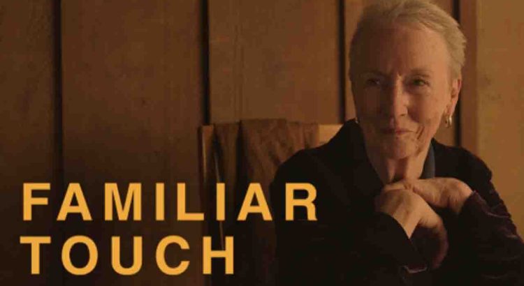 Familiar Touch